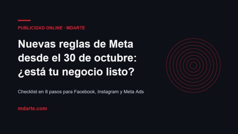 Nuevas condiciones de Meta desde el 30 de octubre: checklist para tu negocio