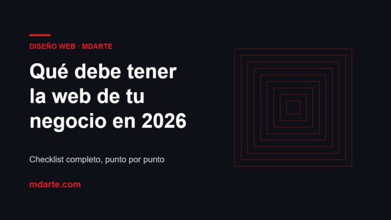 Qué debe tener la web de un pequeño negocio en 2026: checklist completo