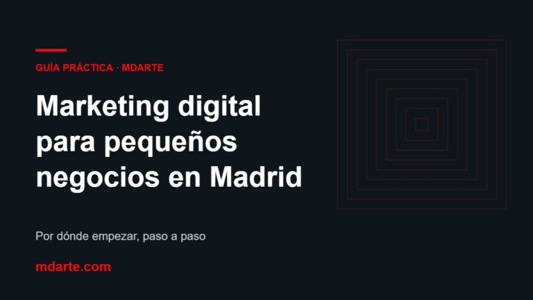 Guía práctica de marketing digital para pequeños negocios en Madrid