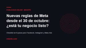 Nuevas condiciones de Meta desde el 30 de octubre: checklist para tu negocio